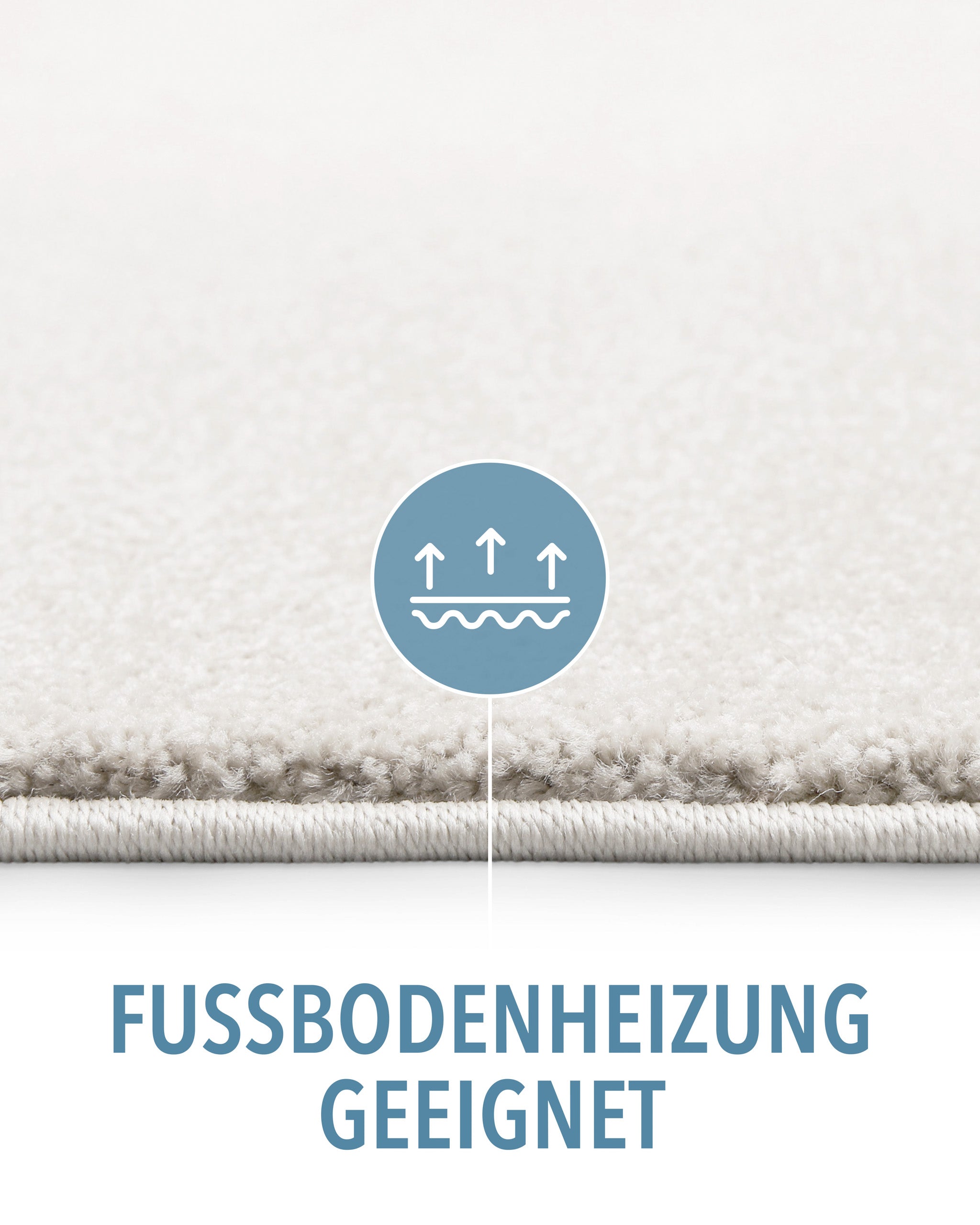 Kurzflor Teppich Montepulciano Creme Weiß Detail mit Symbol für Fußbodenheizung geeignet