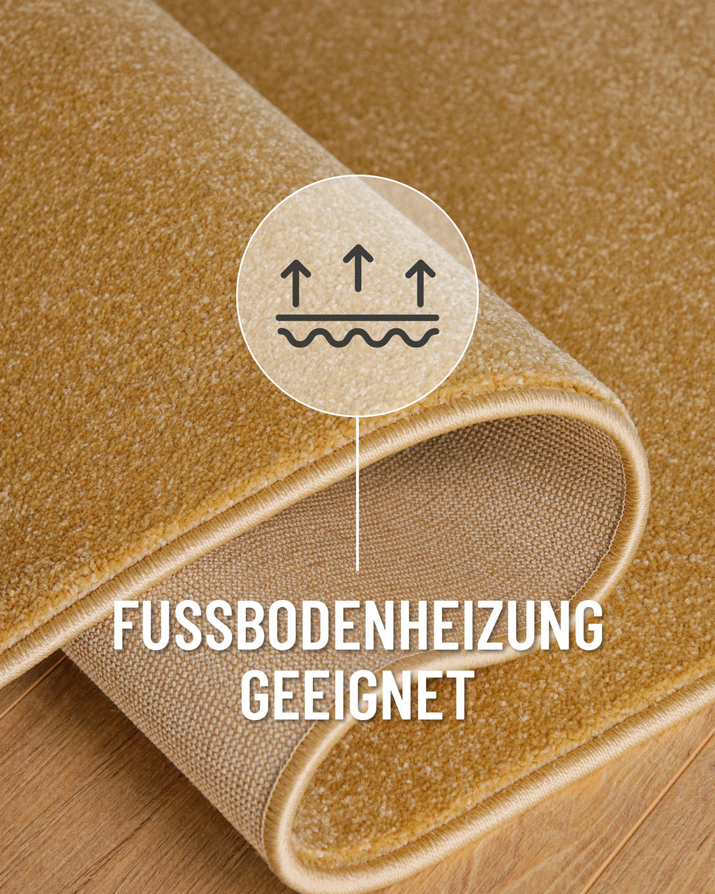 Kurzflor Teppich Vegas Ocker Gelb rund Detail mit Hinweis auf Fußbodenheizung geeignet
